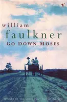 Go Down Moses und andere Geschichten - Go Down Moses And Other Stories