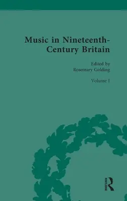 Musik im Großbritannien des neunzehnten Jahrhunderts: Die Organisation von Musik - Music in Nineteenth-Century Britain: Organising Music