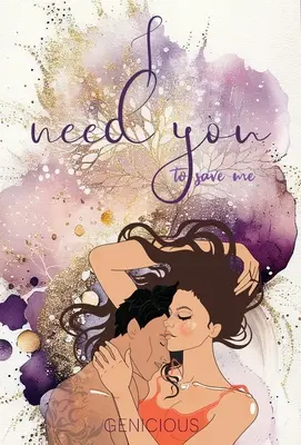 Ich brauche dich, um mich zu retten - I Need You To Save Me