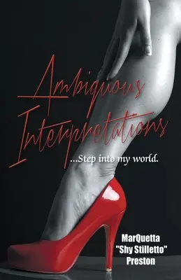 Zweideutige Interpretationen: Zweideutige Interpretationen Meine Welt. - Ambiguous Interpretations: Ambiguous Interpretations My World.