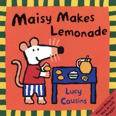 Maisy macht Limonade - Maisy Makes Lemonade
