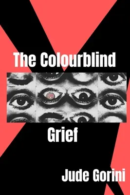 Der farbenblinde Kummer - The Colourblind Grief