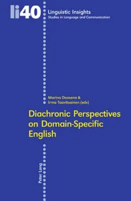 Diachrone Perspektiven auf bereichsspezifisches Englisch - Diachronic Perspectives on Domain-Specific English