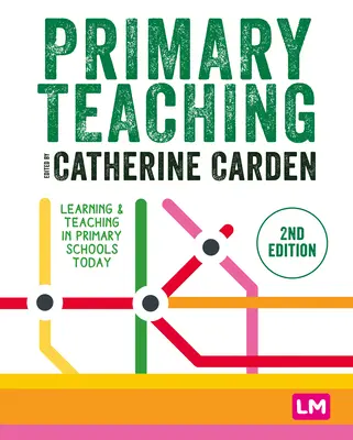 Grundschulunterricht: Lernen und Lehren in der Grundschule heute - Primary Teaching: Learning and Teaching in Primary Schools Today