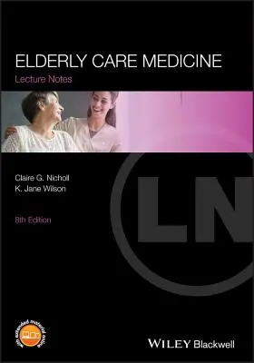 Medizin in der Altenpflege - Elderly Care Medicine