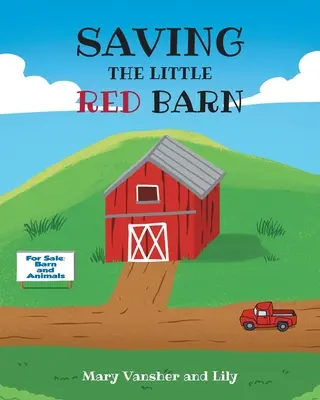 Die Rettung der kleinen roten Scheune - Saving the Little Red Barn