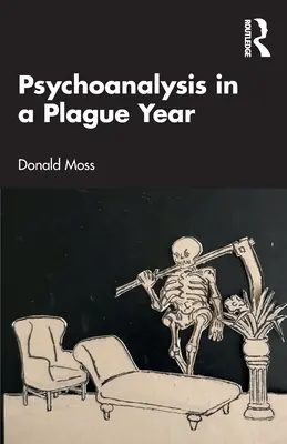 Psychoanalyse in einem Pestjahr - Psychoanalysis in a Plague Year