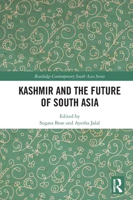 Kaschmir und die Zukunft Südasiens - Kashmir and the Future of South Asia