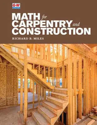 Mathematik für das Zimmerhandwerk und das Bauwesen - Math for Carpentry and Construction