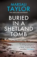 Begraben in einem Shetland-Grab - Die Shetland-Segelkrimis - Buried in a Shetland Tomb - The Shetland Sailing Mysteries