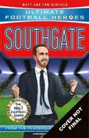 Southgate (Ultimative Fußballhelden - Die Nr.1 Fußballserie) - Manager Sonderausgabe - Southgate (Ultimate Football Heroes - The No.1 football series) - Manager Special Edition