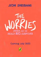 Ängste: Shara und die wirklich große Übernachtung - Worries: Shara and the Really Big Sleepover