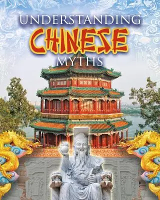 Chinesische Mythen verstehen - Understanding Chinese Myths