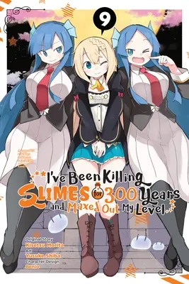 I've Been Killing Slimes for 300 Years and Maxed Out My Level, Vol. 9 (Manga)