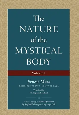 Die Natur des mystischen Leibes (Band I) - The Nature of the Mystical Body (Volume I)