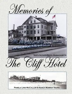 Erinnerungen an das Cliff Hotel - Memories of the Cliff Hotel