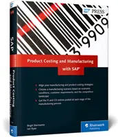 Produktkalkulation und Fertigung mit SAP - Product Costing and Manufacturing with SAP