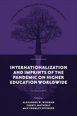 Internationalisierung und Auswirkungen der Pandemie auf die Hochschulbildung weltweit - Internationalization and Imprints of the Pandemic on Higher Education Worldwide