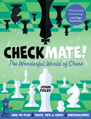 Schachmatt! Die wunderbare Welt des Schachs - Checkmate!: The Wonderful World of Chess