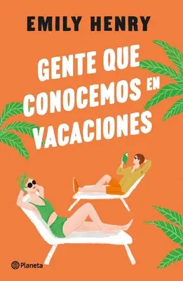 Gente Que Conocemos En Vacaciones / Menschen, die wir im Urlaub kennenlernen (Spanische Ausgabe) - Gente Que Conocemos En Vacaciones / People We Meet on Vacation (Spanish Edition)