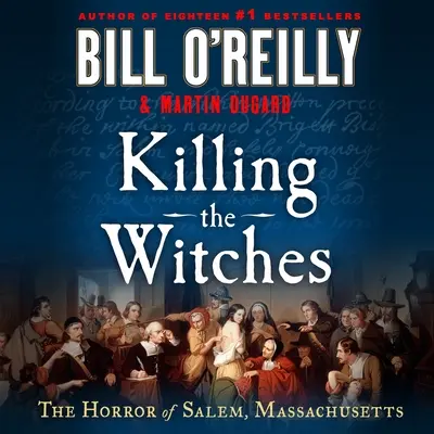 Die Tötung der Hexen: Das Grauen von Salem, Massachusetts - Killing the Witches: The Horror of Salem, Massachusetts