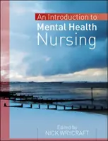 Einführung in die Pflege psychisch Kranker - Introduction to Mental Health Nursing