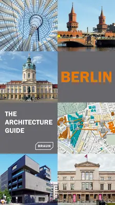 Berlin - Der Architekturführer - Berlin - The Architecture Guide