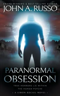 Paranormale Besessenheit: Ein spannender Kriminalroman - Paranormal Obsession: A Novel of Thrilling Suspense