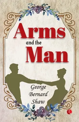 Die Waffen und der Mann - Arms And The Man
