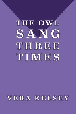 Die Eule sang dreimal - The Owl Sang Three Times