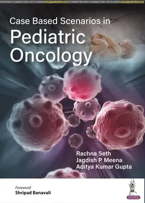 Fallbasierte Szenarien in der pädiatrischen Onkologie - Case Based Scenarios in Pediatric Oncology