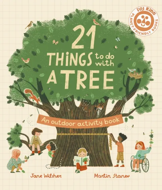 21 Dinge, die man mit einem Baum tun kann - 21 Things to Do With a Tree