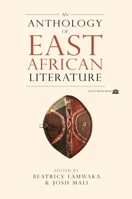 Eine Anthologie der ostafrikanischen Literatur - An Anthology of East African Literature