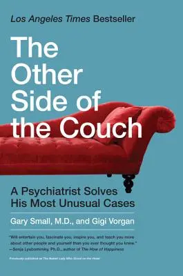 Die andere Seite der Couch: Ein Psychiater löst seine ungewöhnlichsten Fälle - The Other Side of the Couch: A Psychiatrist Solves His Most Unusual Cases