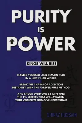 Reinheit ist Macht: Könige werden sich erheben - Purity is Power: Kings Will Rise