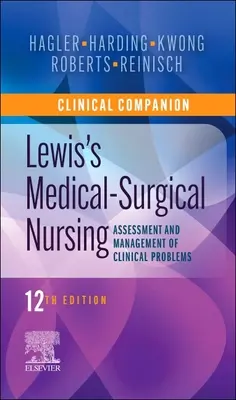 Klinisches Begleitbuch zu Lewis' Medizinisch-chirurgischer Krankenpflege: Beurteilung und Management klinischer Probleme - Clinical Companion to Lewis's Medical-Surgical Nursing: Assessment and Management of Clinical Problems