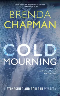 Kalte Trauer: Ein Stonechild- und Rouleau-Krimi - Cold Mourning: A Stonechild and Rouleau Mystery