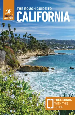 The Rough Guide to California (Reiseführer mit kostenlosem E-Book) - The Rough Guide to California (Travel Guide with Free Ebook)