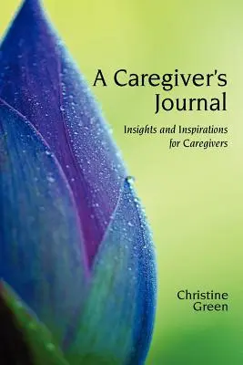 Ein Tagebuch für Pflegende - A Caregivers Journal