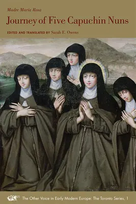 Die Reise von fünf Kapuzinernonnen: Band 1 - Journey of Five Capuchin Nuns: Volume 1