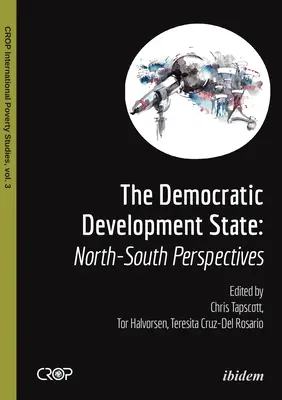 Der demokratische Entwicklungsstaat: Nord-Süd-Perspektiven - The Democratic Developmental State: North-South Perspectives