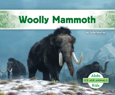 Wollsäugetier - Woolly Mammoth