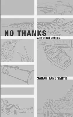 Nein Danke: Und andere Geschichten - No Thanks: And Other Stories