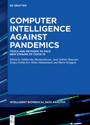 Computerintelligenz gegen Pandemien - Computer Intelligence Against Pandemics