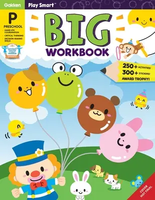 Play Smart Big Workbook Preschool Ages 2-4: Ages 2 to 4, Over 250 Activities, Preschool Readiness Skills (Basic Lines-Shapes-Colors-Letters-Numbers-Do