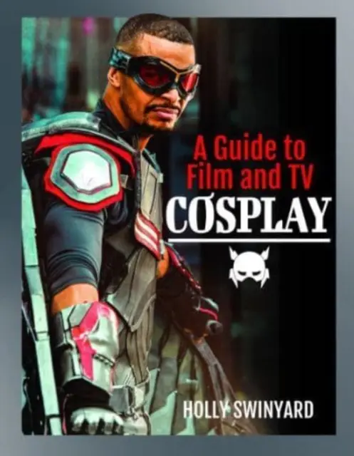 Ein Leitfaden für Film- und TV-Cosplay - A Guide to Film and TV Cosplay