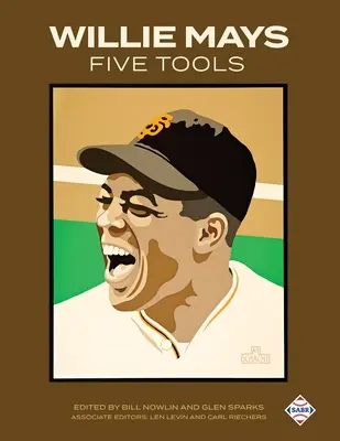 Willie Mays fünf Werkzeuge - Willie Mays Five Tools