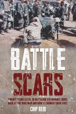 Kampfnarben: Zwanzig Jahre später: Das 3. Bataillon der 5. Marineinfanterie blickt zurück auf den Irakkrieg und wie er ihr Leben verändert hat - Battle Scars: Twenty Years Later: 3D Battalion 5th Marines Looks Back at the Iraq War and How It Changed Their Lives