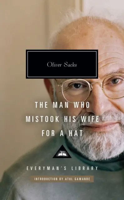 Der Mann, der seine Frau mit einem Hut verwechselte - Man Who Mistook His Wife for a Hat