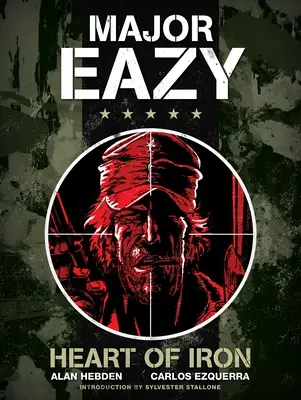 Major Eazy: Herz aus Eisen, Band 1 - Major Eazy: Heart of Iron, Volume 1